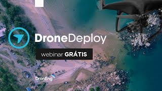 Webinar Como usar o DroneDeploy [upl. by Crespi31]