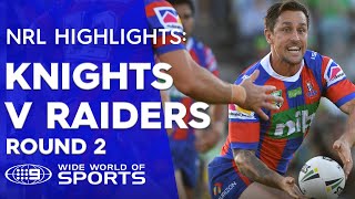 NRL Highlights Canberra Raiders V Newcastle Knights – Round 2 [upl. by Doss987]