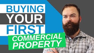 Commercial Real Estate Investing 5 Steps to Buying Your First Property [upl. by Eisak]