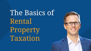 The Basics of Rental Property Taxation [upl. by Engle]