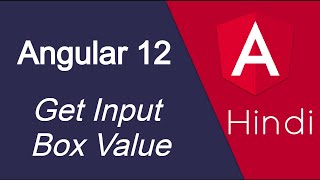 Angular 12 Hindi tutorial 11 Get Input Box Value and Display [upl. by Kotto]