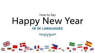 How To Say Happy New Year in 34 Languages [upl. by Hyozo]