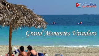 VARADERO │ CUBA  Grand Memories Varadero Allinclusive Resort Complete HD video review [upl. by Jervis]