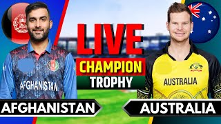 Afghanistan vs Australia Match 10  Live Cricket Match Today  AFG vs AUS  Champions Trophy [upl. by Berghoff]