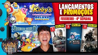 MELHOR leva de promos desde o ano novo E GRANDES Jogos  Lançamentos e Promoções Switch Fevereiro 4 [upl. by Enoek]