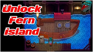 How to Unlock Fern Islands  Stardew Valley 15 [upl. by Jareen]