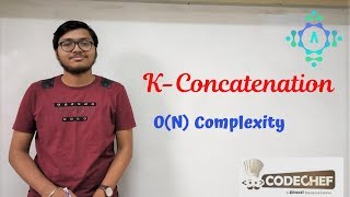 K  Concatenation  Codechef Solution  Algorithm Explanation by alGOds in Hindi [upl. by Clymer125]