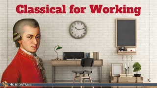 Classical Music for Working amp Concentration  Mozart Bach Vivaldi [upl. by Giess]