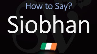 How to Pronounce Siobhan CORRECTLY Name Meaning amp Irish Pronunciation [upl. by Aisyle]