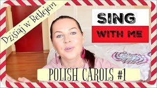 HOW TO SING POLISH CAROLS 1  DZISIAJ W BETLEJEM [upl. by Toth462]