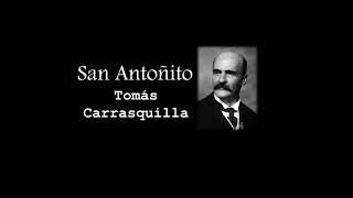 Tomás Carrasquilla  San Antoñito  Audiolibro completo [upl. by Nepil]