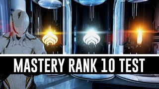 Mastery Rank 10 Test amp All You Need To Know Warframe [upl. by Eustache]