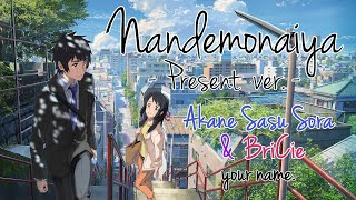 ENGLISH quotNandemonaiya Present verquot Your Name Akane and BriCie [upl. by Fairman317]