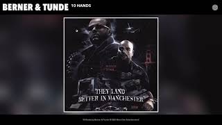 Berner amp Tunde  10 Hands Audio [upl. by Inga758]