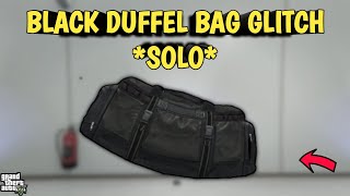 BLACK DUFFEL BAG GLITCH SOLO  GTA 5 ONLINE ANY OUTFIT GLITCH [upl. by Uyr]