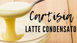 Latte Condensato Senza Burro con 3 Ingredienti [upl. by Devinne344]