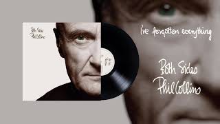 Phil Collins  Ive Forgotten Everything 2015 Remaster Official Audio [upl. by Varney591]