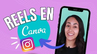 Cómo hacer REELS de INSTAGRAM en Canva tutorial paso a paso  mis mejores tips ✍ [upl. by Oznarol]