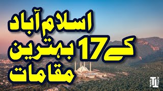 17 Best Places of Islamabad  Pakistan [upl. by Grania34]