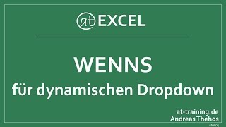 WENNS für dynamischen Dropdown in Excel [upl. by Anrapa127]