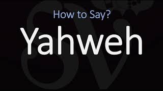 How to Pronounce Yahweh CORRECTLY [upl. by Lramaj902]