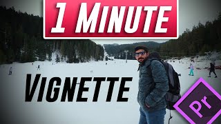 How to Add a Vignette Fast Tutorial  Premiere Pro 2021 [upl. by Allehcram]