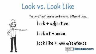 Understanding Confusing English Grammar Look vs Look Like [upl. by Alberic]