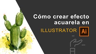 Efecto acuarela en Illustrator [upl. by Eeruhs488]