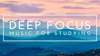 Relaxing Study Music for Concentration  4 Hours of Deep Focus Music for Studying [upl. by Weisburgh]