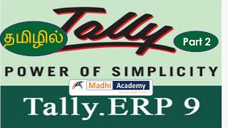 Tally ERP 9 Classes in Tamil Part 2 Masters Ledgers Creation Vouchers creations [upl. by Atnoek]