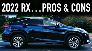 Pros amp Cons 2022 Lexus RX 350 Premium Package [upl. by Reta975]