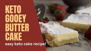 Keto Gooey Butter Cake [upl. by Hausmann120]