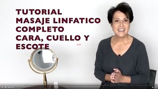 MASAJE LINFATICO COMPLETO cara cuello y escote [upl. by Alvarez10]