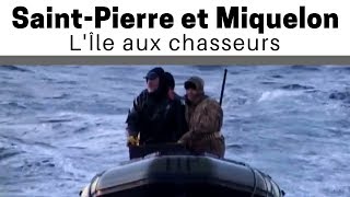 SaintPierre et Miquelon  lile aux chasseurs Documentaire [upl. by Atoel]