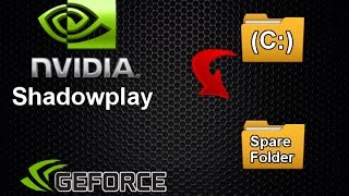 Nvidia Shadowplay  Changing Recorded File Folder [upl. by Ybhsa]