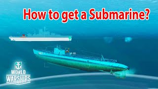 World of Warships how to get a Submarine and join a Battle [upl. by Nnire942]