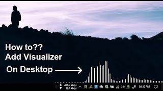 How to add music visualizer on desktop Windows 10  81  8  7  XP [upl. by Yatnod]