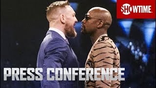 Floyd Mayweather vs Conor McGregor London Press Conference  SHOWTIME [upl. by Haeli]