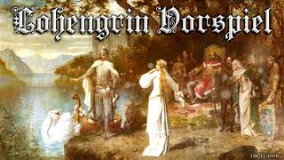 Lohengrin Vorspiel German opera piece [upl. by Latricia]