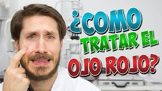 🔴 OJO ROJO ¿como puedo tratarlo [upl. by Ttimme]