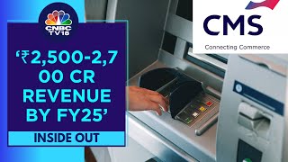 Deep Dive  CMS Info Systems Aspires For Rs 34003800 Cr Revenue By FY27  CNBC TV18 [upl. by Niamreg]