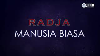 Radja  Manusia Biasa  Karaoke Version [upl. by Htiduj]