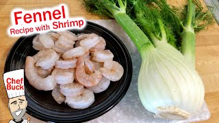 Best Fennel Recipe with Shrimp [upl. by Winslow]