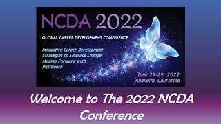 Welcome to the 2022 NCDA Global Conference [upl. by Acenahs580]