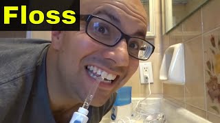 How To Use A Waterpik To Floss Your TeethTutorial [upl. by Adnalram]