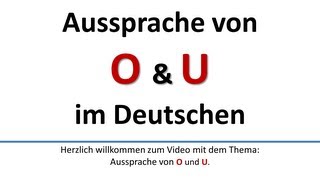 Deutsch Aussprache von O U deutsche UntertitelPronunciation of O U German subtitles [upl. by Yasnyl]