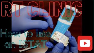 RT Clinic ISTAT User Training for ABGs [upl. by Otrebtuc495]