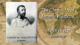 March 1622 1521 Ferdinand Magellans first few days in the Philippines according to Pigafetta [upl. by Ecnav]