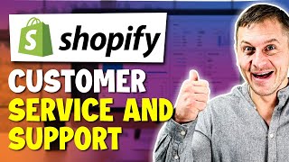 Shopify Customer Service amp Support Explained [upl. by Asnarepse]