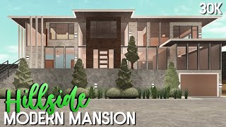 Roblox  Bloxburg 30k Hillside Modern Mansion No Large Plot [upl. by Three]